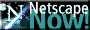 Netscape Now!