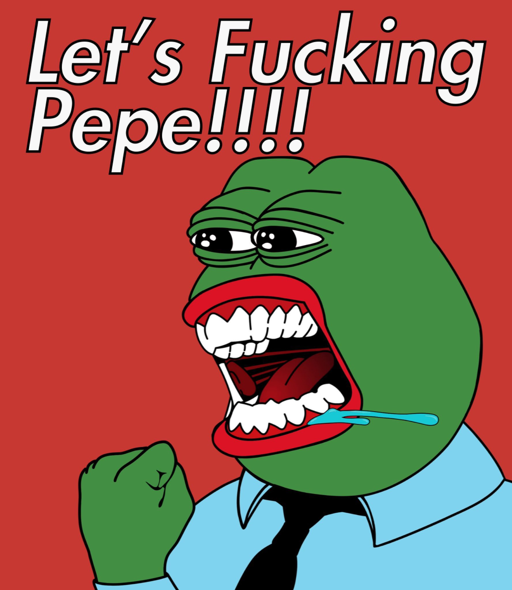 Lets fuckin Pepe
