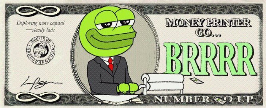 Money Printer goes brrrr